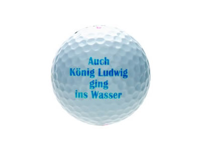 Spruchball "Auch König Ludwig ..."